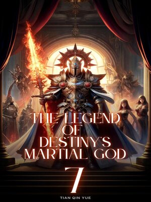 cover image of The Legend of Destiny's Martial God